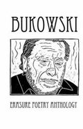 Cover: Bukowski Erasure Poetry Anthology - Silver Birch Press