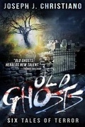 Cover: Old Ghosts - Tell-Tale Publishing Group, LLC