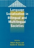 Cover: Language Socialization in Bilingual and Multilingual Societies - Multilingual Matters