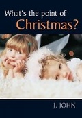 Cover: What's the Point of Christmas? - Lion Books