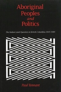 Abbildung von: Aboriginal Peoples and Politics - University of British Columbia Press