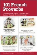 Cover: 101 French Proverbs - NTC Publishing Group,U.S.