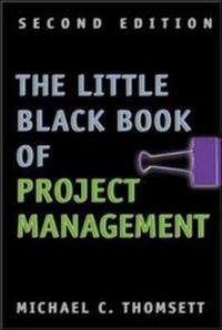 Enlarge image Cover: The Little Black Book of Project Management - Amacom