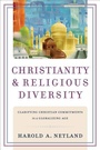Cover: Christianity and Religious Diversity - Clarifying Christian Commitments in a Globalizing Age - Baker Academic, Div of Baker Publishing Group