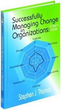Enlarge image Cover: Successfully Managing Change in Organizations - Industrial Press Inc.,U.S.