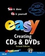Cover: Easy Creating CDs and DVDs - Que Corporation,U.S.