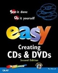 Cover: Easy Creating CDs and DVDs - Que Corporation,U.S.
