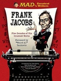 Cover: MAD's Greatest Writers: Frank Jacobs - Running Press Adult