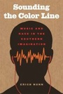 Cover: Sounding the Color Line - University of Georgia Press