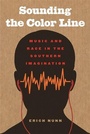 Cover: Sounding the Color Line - University of Georgia Press