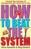 Cover: How to Beat the System - Orion (an Imprint of The Orion Publishing Group Ltd )