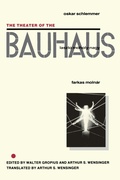 Cover: The Theater of the Bauhaus - Wesleyan University Press