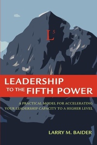 Abbildung von: Leadership to the Fifth Power - iUniverse
