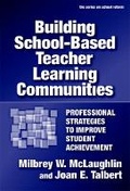 Cover: Building School-Based Teacher Learning Communities - Teachers' College Press