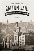 Cover: The Story of Calton Jail - The History Press Ltd