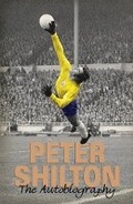 Cover: Peter Shilton - Orion (an Imprint of The Orion Publishing Group Ltd )