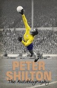 Enlarge image Cover: Peter Shilton - Orion (an Imprint of The Orion Publishing Group Ltd )