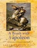 Cover: A Brush with Napoleon - Watson-Guptill Publications Inc.,U.S.
