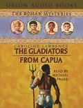 Cover: The Gladiators from Capua - Orion (an Imprint of The Orion Publishing Group Ltd )