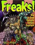 Cover: Freaks! - Watson-Guptill Publications Inc.,U.S.