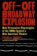Cover: Off-off Broadway Explosion - Back Stage Books,U.S.