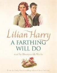 Enlarge image Cover: A Farthing Will Do - Orion (an Imprint of The Orion Publishing Group Ltd )