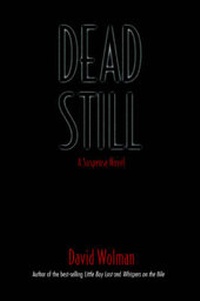 Enlarge image Cover: Dead Still - iUniverse