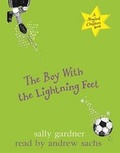 Cover: The Boy with the Lightning Feet - Orion (an Imprint of The Orion Publishing Group Ltd )