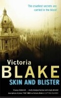 Cover: Skin And Blister - Orion (an Imprint of The Orion Publishing Group Ltd )