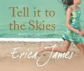 Cover: Tell It To The Skies - Orion (an Imprint of The Orion Publishing Group Ltd )