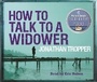 Cover: How To Talk To A Widower - Orion (an Imprint of The Orion Publishing Group Ltd )