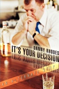Cover: It's Your Decision - iUniverse