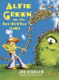 Cover: Alfie Green and the Bee-Bottle Gang - O'Brien Press Ltd