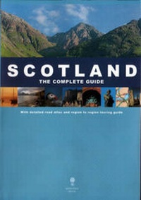 Enlarge image Cover: Scotland: Complete Guide and Road Atlas - Appletree Press Ltd