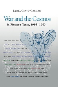 Abbildung von: War and the Cosmos in Picasso's Texts, 1936-1940 - iUniverse