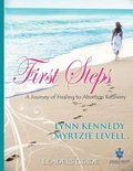 Cover: First Steps Journey of Healing to Abortion Recovery - Legacy House Publishing Group