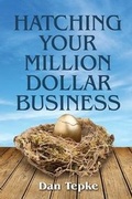 Cover: Hatching Your Million Dollar Business - Networlding Publishing