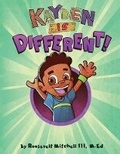 Cover: Kayden Is Different - Disability Scholar Publishing