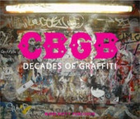 Abbildung von: Cbgb: Decades of Graffiti - Mark Batty Publisher