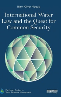 Bild: International Water Law and the Quest for Common Security - Routledge