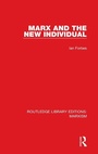 Cover: Marx and the New Individual (RLE Marxism) - Routledge
