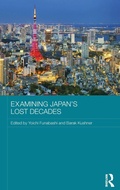 Cover: Examining Japan's Lost Decades - Routledge