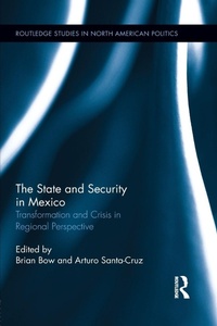 Enlarge image Cover: The State and Security in Mexico - Routledge