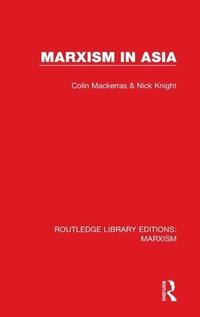 Enlarge image Cover: Marxism in Asia (RLE Marxism) - Routledge