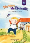 Cover: No More Mr. Dawdle - Caramel Tree Readers