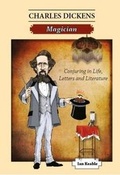 Cover: Charles Dickens Magician - Ian Keable