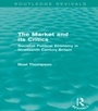 Cover: The Market and its Critics (Routledge Revivals) - Routledge