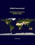 Cover: Stifled Innovation? Developing Tomorrow's Leaders Today - Lulu.com
