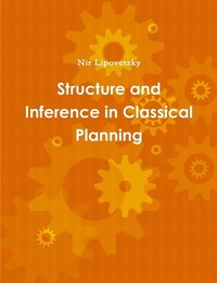 Enlarge image Cover: Structure and Inference in Classical Planning - Lulu.com