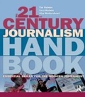 Cover: The 21st Century Journalism Handbook - Routledge